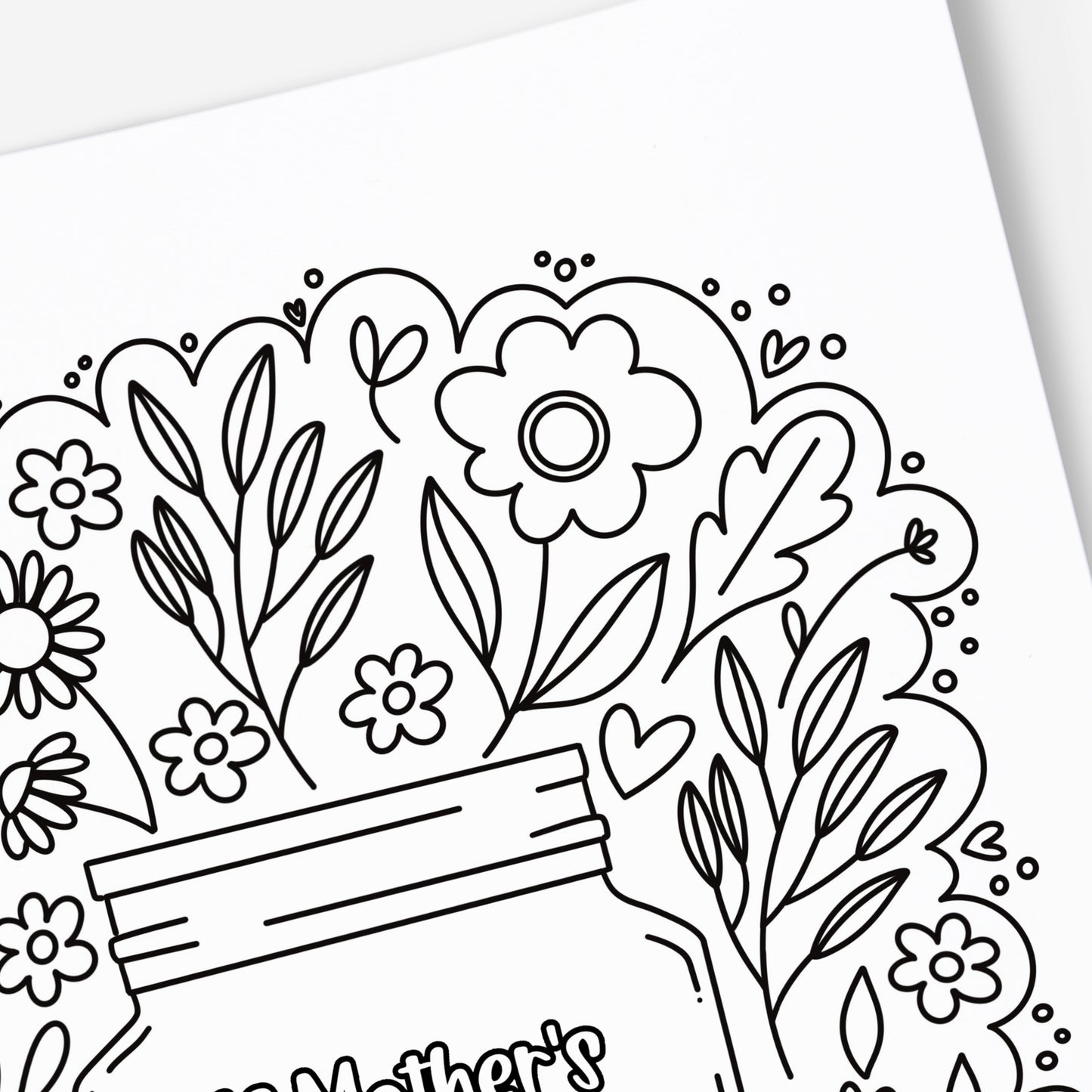 If Mothers Were Flowers I'd Pick You | Hand-Drawn Coloring Page Print & Color | Digital Printable