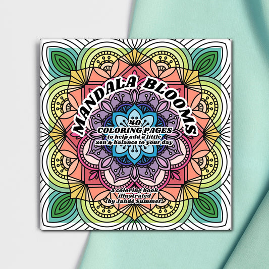 Mandala Blooms Coloring Book 40 Coloring Pages Illustrated by Jande Summer | 8.5X8.5"