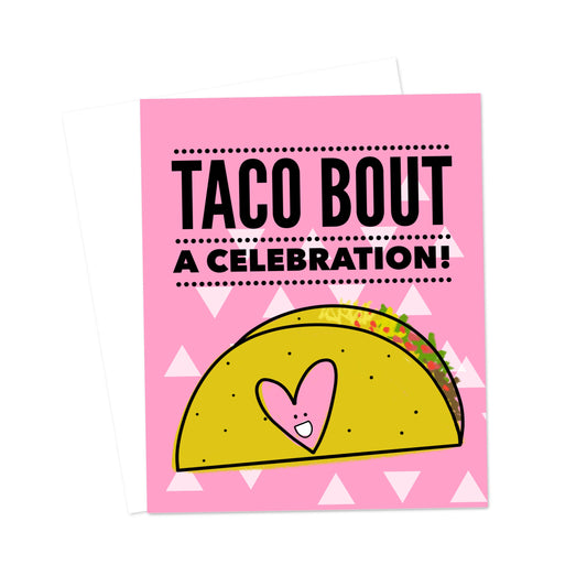 3 Pk Taco Bout a Celebration | Punny Taco Birthday Celebration Card + Envelope | Blank Inside | Cute Pun Greeting Card | 5.5X4.2 Inches