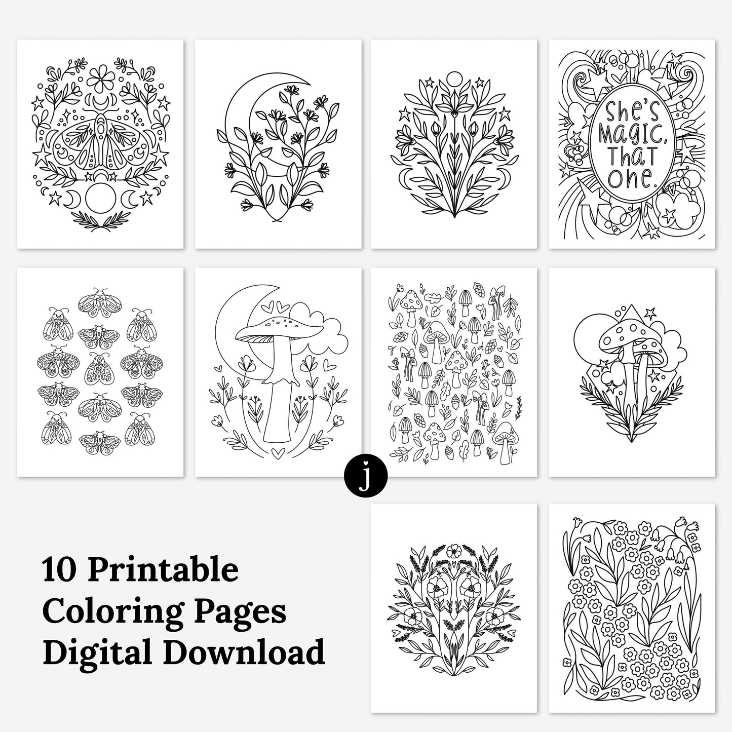 10 Pk Magical Printable Coloring Book 10Pk Coloring Pages | Hand-Drawn Moon Mushroom Floral | Adult Zen Calming Color Activity Time